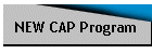 NEW CAP Program